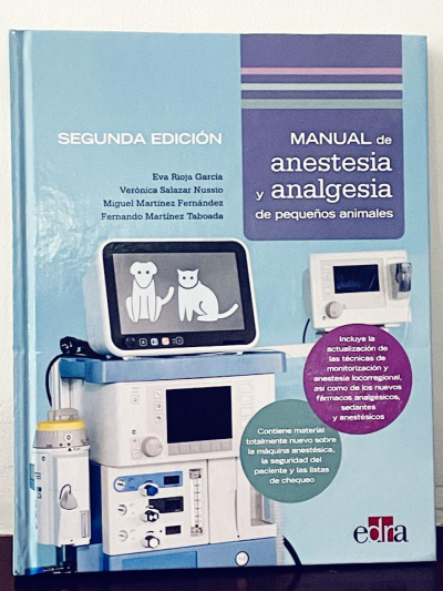 Libro: Manual de Anestesia y Analgesia de Pequeños Animales. 2ª edición